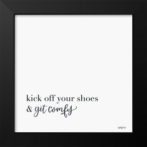 Kick Off Your Shoes Black Modern Wood Framed Art Print by Imperfect Dust