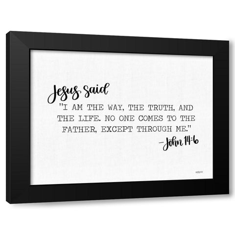 Jesus Said Black Modern Wood Framed Art Print with Double Matting by Imperfect Dust