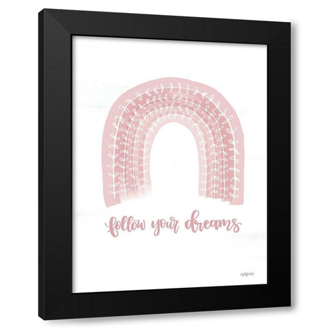 Follow Your Dreams Black Modern Wood Framed Art Print with Double Matting by Imperfect Dust