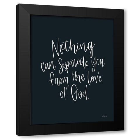 Nothing Can Separate You Black Modern Wood Framed Art Print with Double Matting by Imperfect Dust