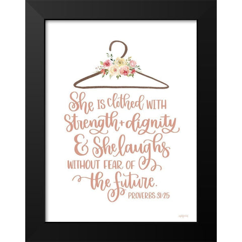 Clothed with Strength And Dignity Black Modern Wood Framed Art Print by Imperfect Dust