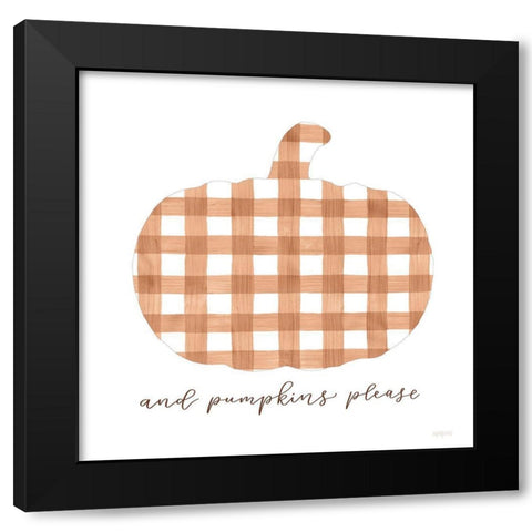 And Pumpkins Please Black Modern Wood Framed Art Print with Double Matting by Imperfect Dust