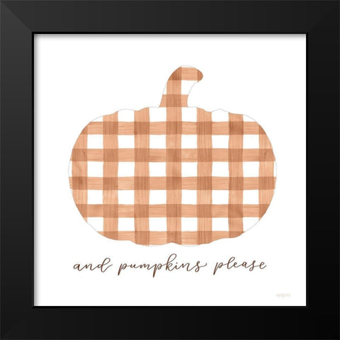 And Pumpkins Please Black Modern Wood Framed Art Print by Imperfect Dust