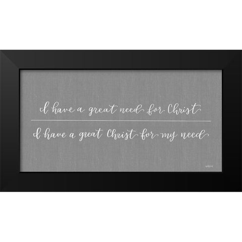 Great Need Black Modern Wood Framed Art Print by Imperfect Dust