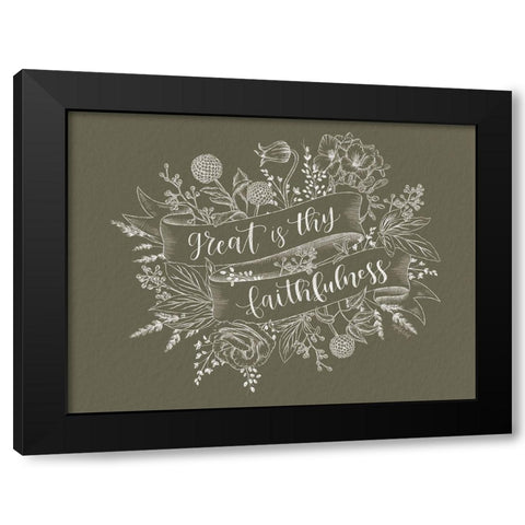 Great is Thy Faithfulness Black Modern Wood Framed Art Print by Imperfect Dust