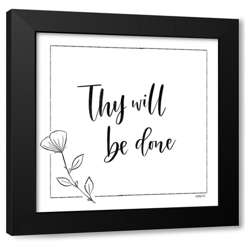 Thy Will Be Done Black Modern Wood Framed Art Print with Double Matting by Imperfect Dust