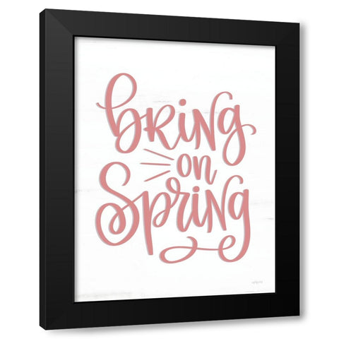 Bring on Spring Black Modern Wood Framed Art Print by Imperfect Dust