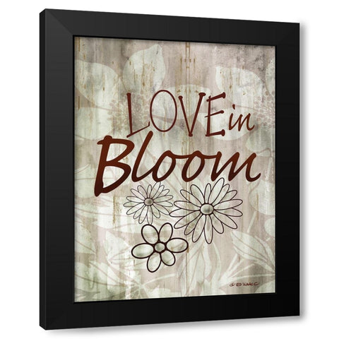 Love Blooms Here Black Modern Wood Framed Art Print by Wargo, Ed