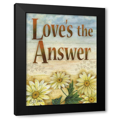 Loves the Answer Black Modern Wood Framed Art Print with Double Matting by Wargo, Ed