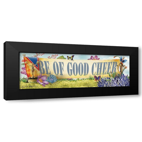Be of Good Cheer Black Modern Wood Framed Art Print with Double Matting by Wargo, Ed