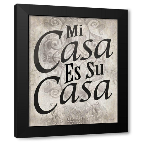 Mi Casa es Su Casa Black Modern Wood Framed Art Print by Wargo, Ed