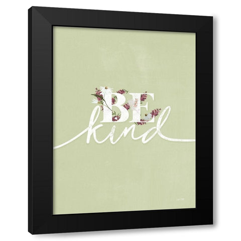Be Kind Black Modern Wood Framed Art Print by House Fenway