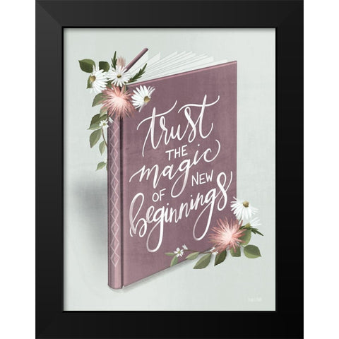 New Beginnings Black Modern Wood Framed Art Print by House Fenway