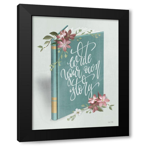 Write Your Own Story Black Modern Wood Framed Art Print with Double Matting by House Fenway