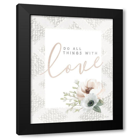 Do All Things With Love Black Modern Wood Framed Art Print with Double Matting by House Fenway