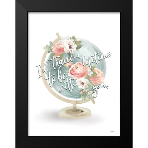 Travel A Lifetime     Black Modern Wood Framed Art Print by House Fenway