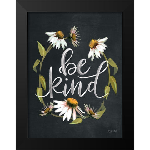 Be Kind  Black Modern Wood Framed Art Print by House Fenway