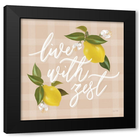 Live with Zest  Black Modern Wood Framed Art Print by House Fenway