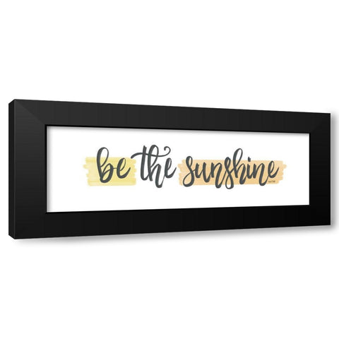 Be the Sunshine Black Modern Wood Framed Art Print by House Fenway