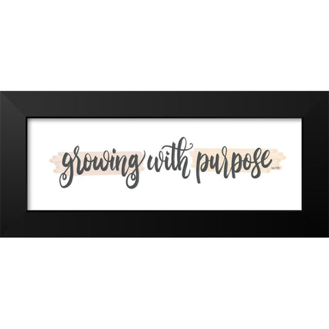 Growing with Purpose Black Modern Wood Framed Art Print by House Fenway