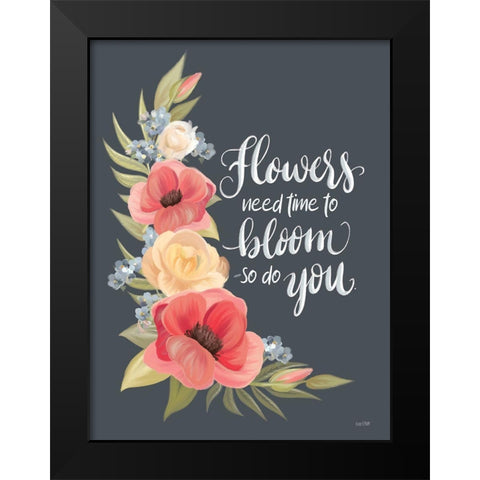 Need Time to Bloom Black Modern Wood Framed Art Print by House Fenway