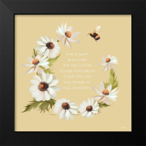 Gratitude for the Little Things     Black Modern Wood Framed Art Print by House Fenway