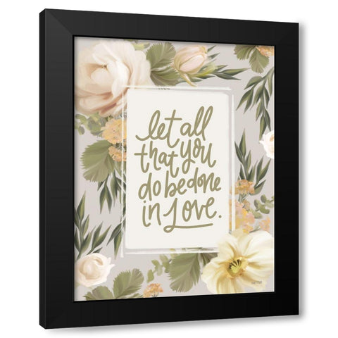 Be Done in Love Floral Black Modern Wood Framed Art Print with Double Matting by House Fenway