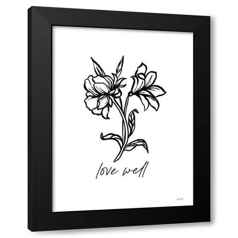 Love Well Black Modern Wood Framed Art Print by House Fenway