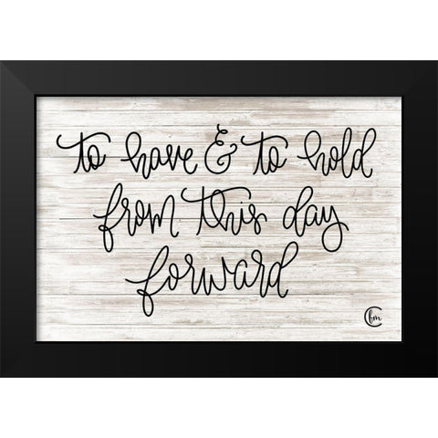 To Have and To Hold Black Modern Wood Framed Art Print by Fearfully Made Creations