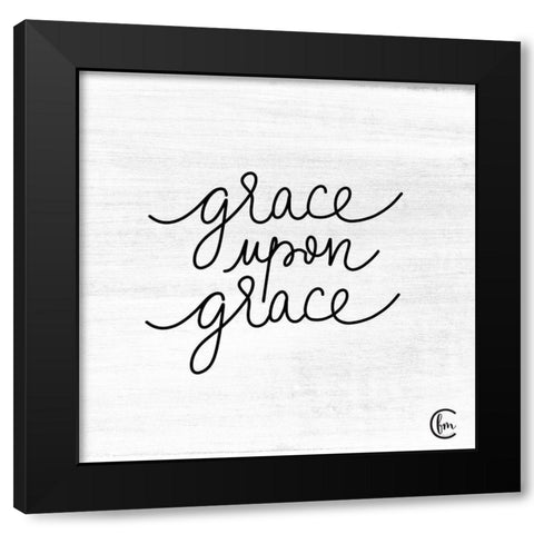 Grace Upon Grace Black Modern Wood Framed Art Print by Fearfully Made Creations