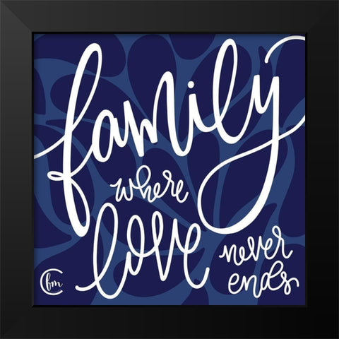 Love Never Ends Black Modern Wood Framed Art Print by Fearfully Made Creations