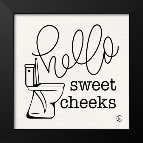 Hello Sweet Cheeks Black Modern Wood Framed Art Print by Fearfully Made Creations