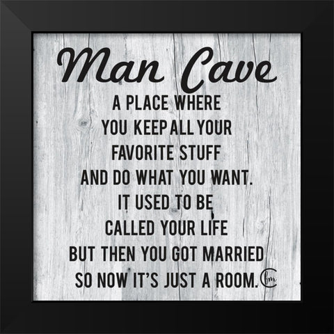 Man Cave Black Modern Wood Framed Art Print by Fearfully Made Creations