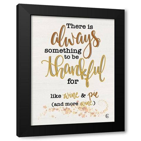 Thankful for Wine and Pie Black Modern Wood Framed Art Print by Fearfully Made Creations