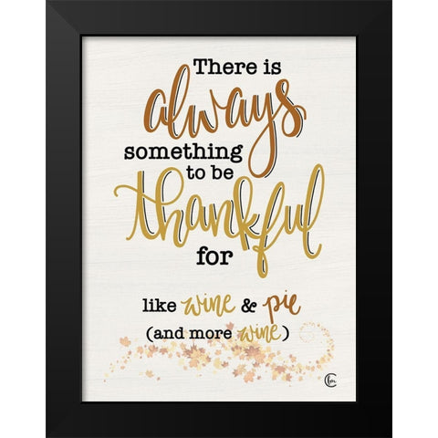 Thankful for Wine and Pie Black Modern Wood Framed Art Print by Fearfully Made Creations