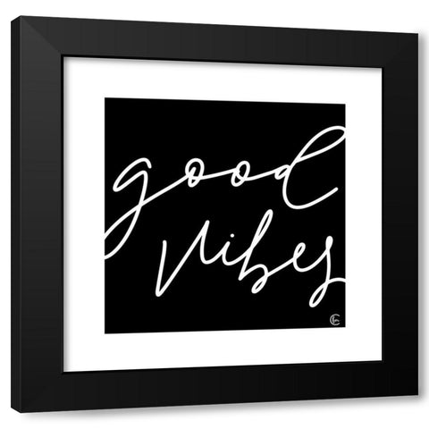 Good Vibes     Black Modern Wood Framed Art Print with Double Matting by Fearfully Made Creations