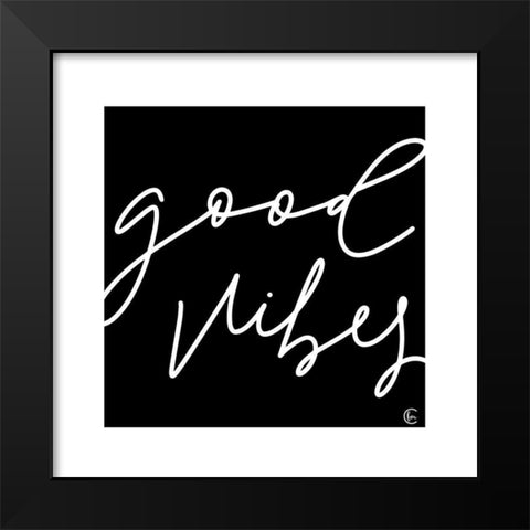 Good Vibes     Black Modern Wood Framed Art Print by Fearfully Made Creations