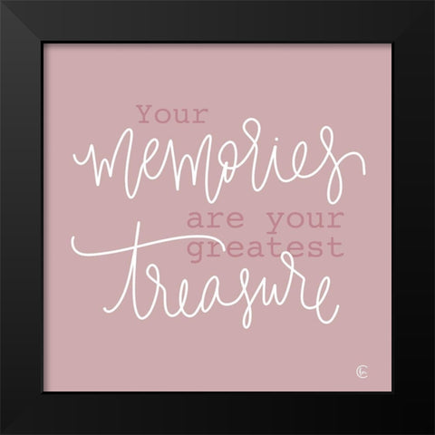 Your Memories Are Your Biggest Treasure   Black Modern Wood Framed Art Print by Fearfully Made Creations