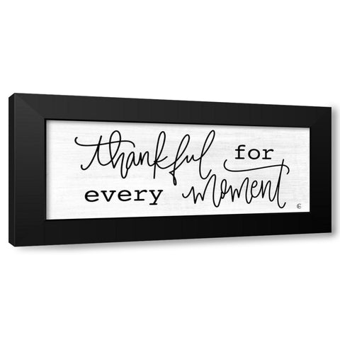 Thankful for Every Moment Black Modern Wood Framed Art Print with Double Matting by Fearfully Made Creations