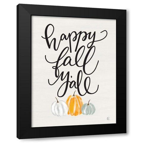 Happy Fall Yall Black Modern Wood Framed Art Print with Double Matting by Fearfully Made Creations