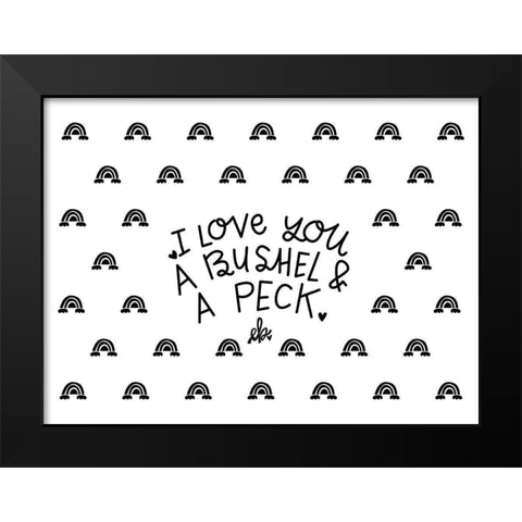 I Love You a Bushel and a Peck Black Modern Wood Framed Art Print by Barrett, Erin