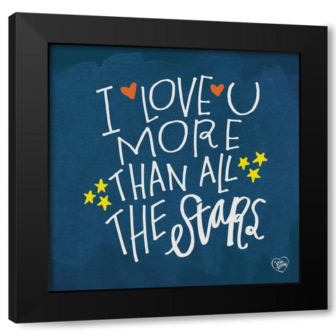 I Love You More Than the Stars Black Modern Wood Framed Art Print by Barrett, Erin