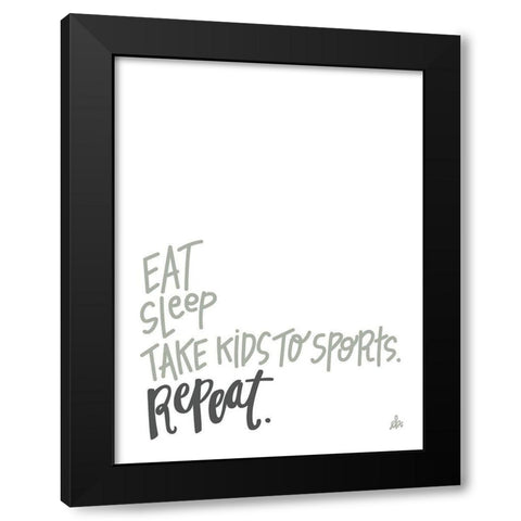 Eat Sleep Sports Repeat Black Modern Wood Framed Art Print by Barrett, Erin