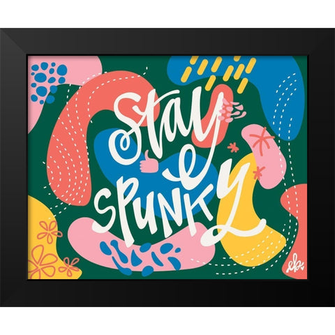 Stay Spunky Black Modern Wood Framed Art Print by Barrett, Erin