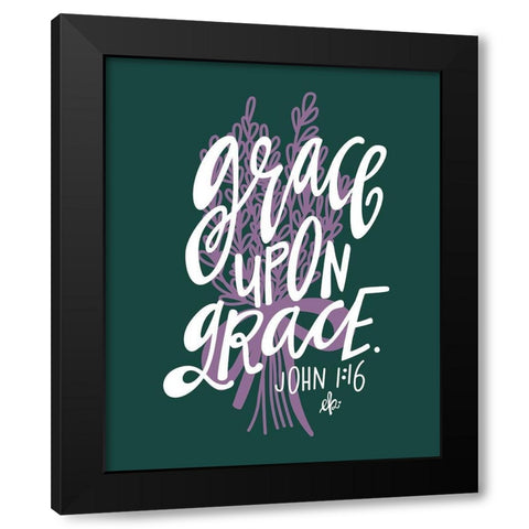 Grace Upon Grace Black Modern Wood Framed Art Print by Barrett, Erin
