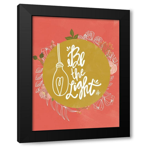 Farmhouse Be the Light Black Modern Wood Framed Art Print by Barrett, Erin