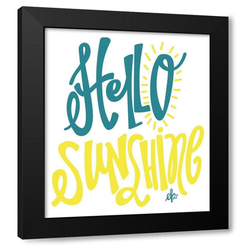 Hello Sunshine Black Modern Wood Framed Art Print with Double Matting by Barrett, Erin