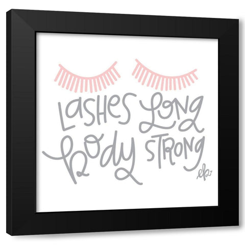 Lashes Long, Body Strong    Black Modern Wood Framed Art Print with Double Matting by Barrett, Erin