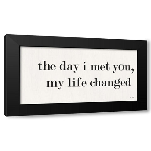 The Day I Met You Black Modern Wood Framed Art Print with Double Matting by Jaxn Blvd.