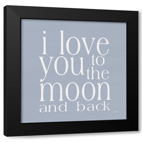 I Love You to the Moon Black Modern Wood Framed Art Print with Double Matting by Jaxn Blvd.
